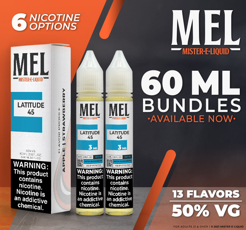 60 ml MEL vape juice bundles available!